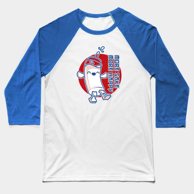 More Sake, More Happy Character Baseball T-Shirt by jepegdesign